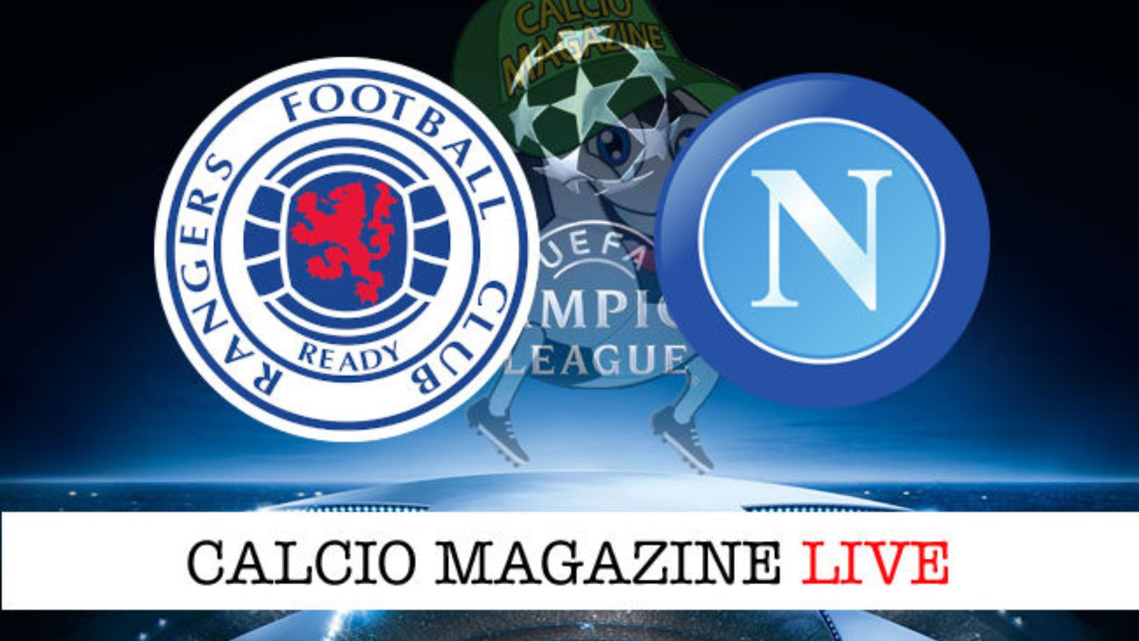 Rangers F.C. vs S.S.C. Napoli Lineups